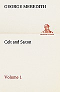 Celt and Saxon - Volume 1