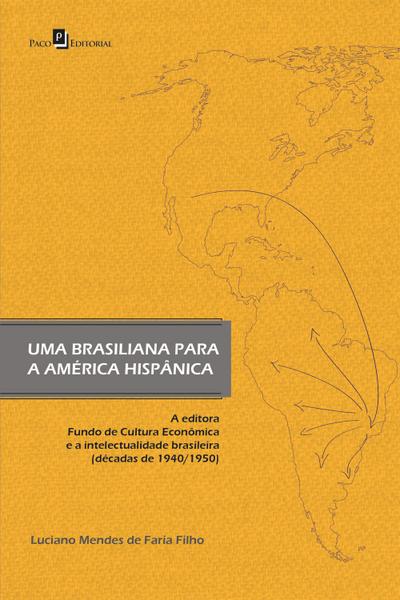 Uma brasiliana para América Hispânica