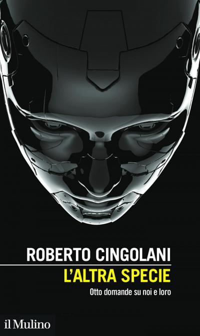 L’ altra specie. Otto domande su noi e loro