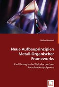 Neue Aufbauprinzipien Metall-Organischer Framework