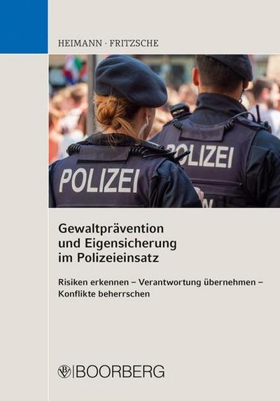 Gewaltprävention und Eigensicherung im Polizeieinsatz