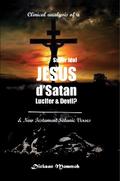 Clinical Analysis of a Super Idol Jesus D’ Satan Lucifer & Devil?