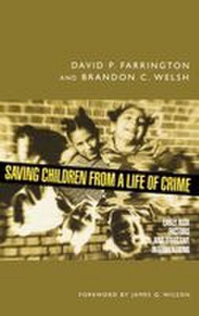 Saving Children from a Life of Crime