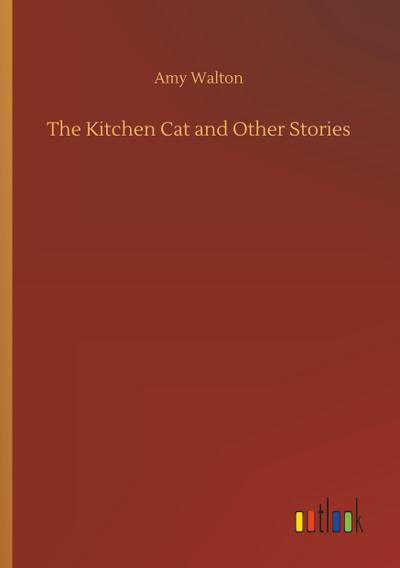 The Kitchen Cat and Other Stories