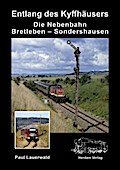 Die Nebenbahn Bretleben - Sondershausen