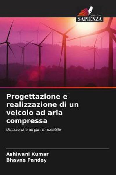Progettazione e realizzazione di un veicolo ad aria compressa