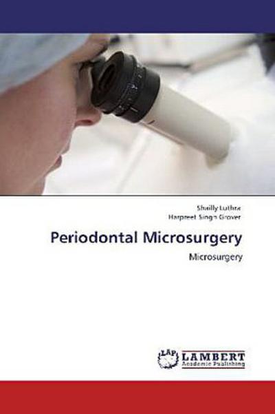 Periodontal Microsurgery