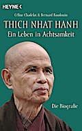 Thich Nhat Hanh - Ein Leben in Achtsamkeit