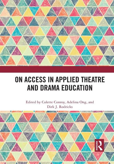 On Access in Applied Theatre and Drama Education