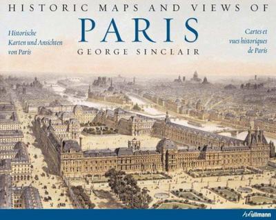 Historische Karten und Ansichten von Paris / Cartes et vues historiques de Paris