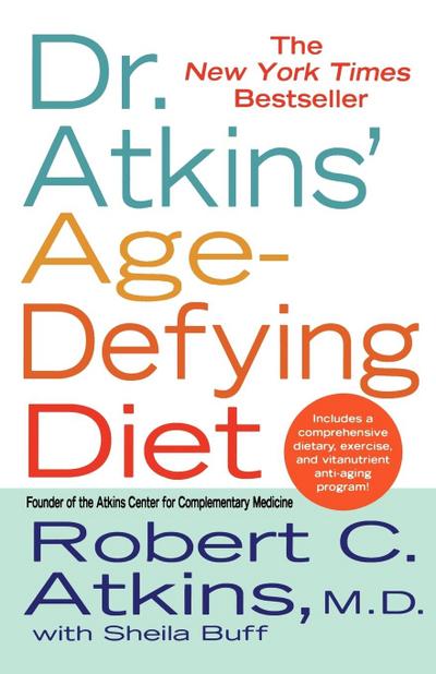 Dr. Atkins’ Age-Defying Diet