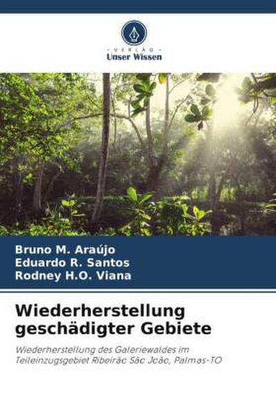 Wiederherstellung geschädigter Gebiete