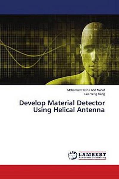 Develop Material Detector Using Helical Antenna
