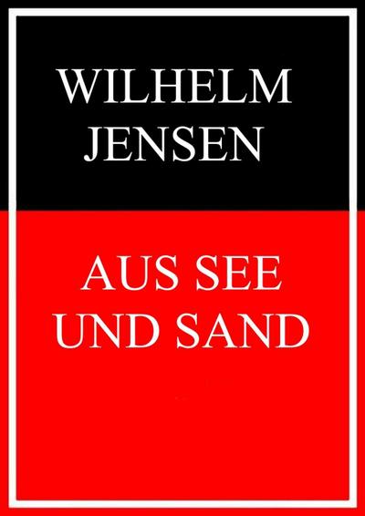 Aus See und Sand