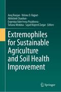 Extremophiles for Sustainable Agriculture and Soil Health Improvement