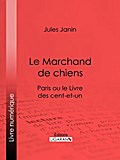 Le Marchand de chiens