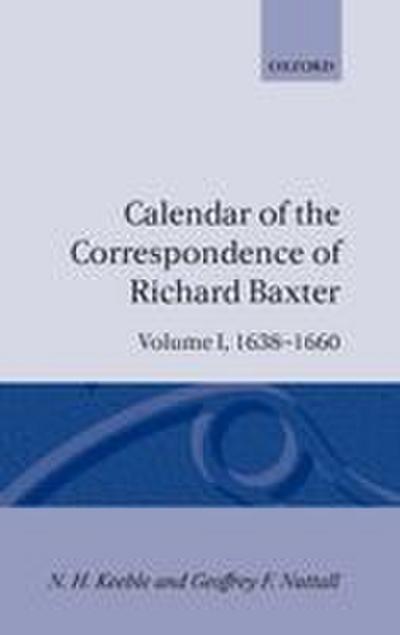 Calendar of the Correspondence of Richard Baxter