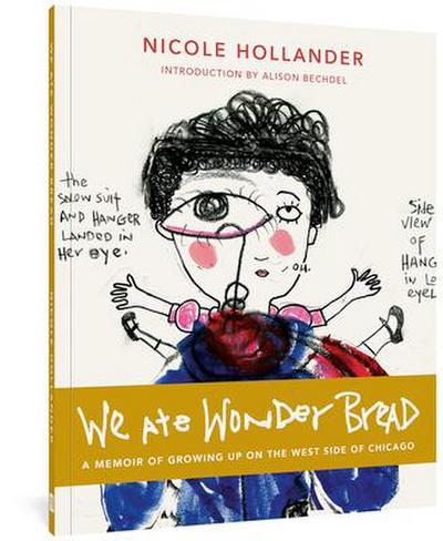 We Ate Wonder Bread