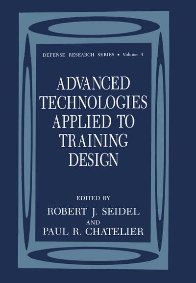 Advanced Technologies Applied to Training Design