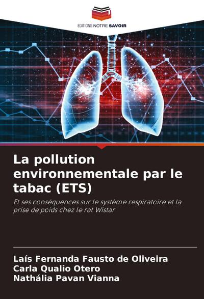 La pollution environnementale par le tabac (ETS)