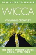 20 MINUTES TO MASTER ... WICCA