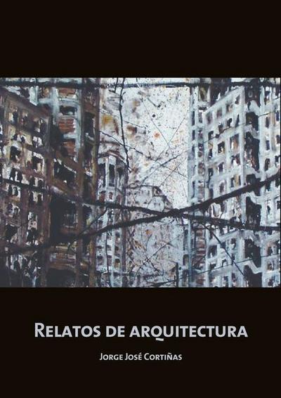 Relatos de arquitectura