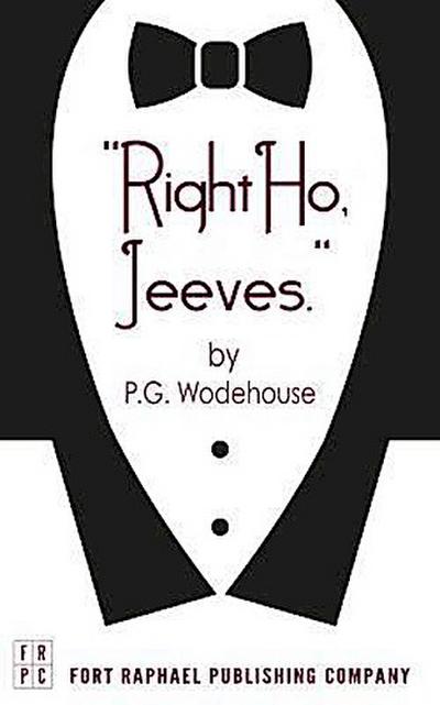 Right Ho, Jeeves - Unabridged