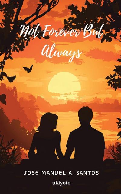 Not Forever But Always