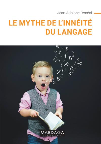 Le mythe de l’innéité du langage