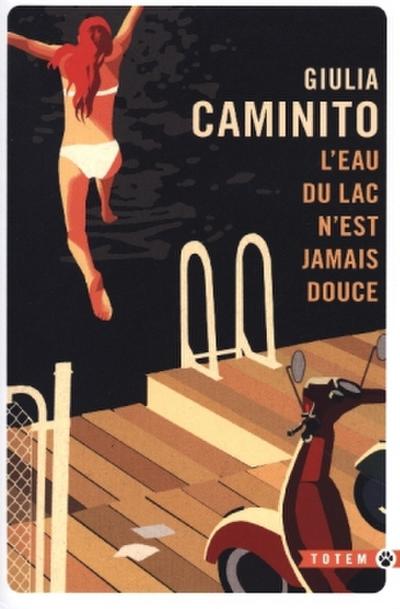 L’eau du lac n’est jamais douce