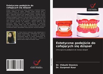 Estetyczne podej¿cie do cofaj¿cych si¿ dzi¿se¿