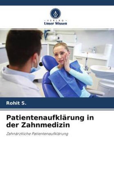 Patientenaufklärung in der Zahnmedizin