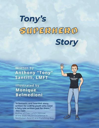 Tony’s Superhero Story