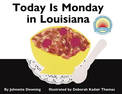 Today Is Monday in Louisiana