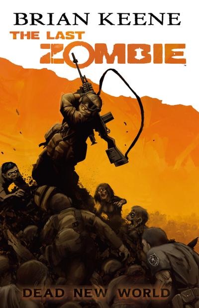 Last Zombie: Dead New World GN #1