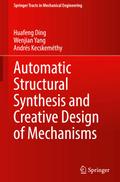 Automatic Structural Synthesis and Creative Design of Mechanisms