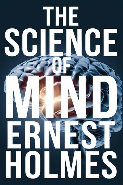 The Science of Mind