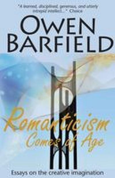 Romanticism Comes of Age