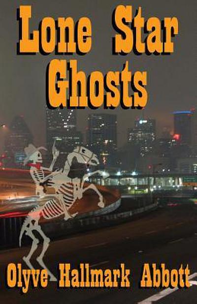 Lone Star Ghosts