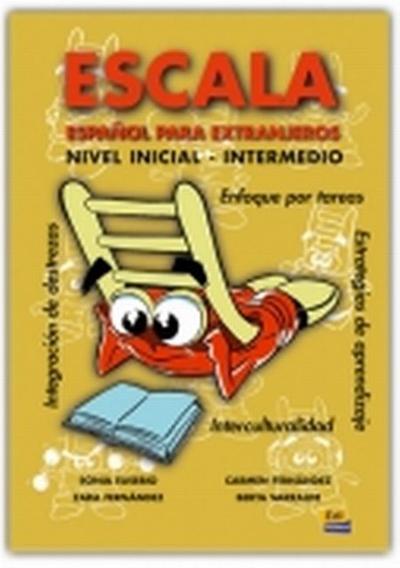 Escala : español para extranjeros : nivel inicial - intermedio