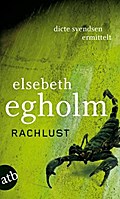 Rachlust von Elsebeth Egholm | Ebook