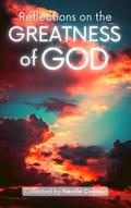 Reflections on the Greatness of God