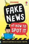Fake News And How To Spot It