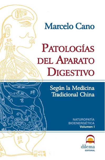 Patologías del aparato digestivo : según la medicina tradicional china