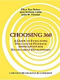 Choosing 360: A Guide to Evaluating Multi-rater Feedback Instruments for Management Development