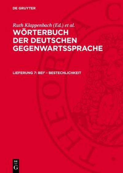 Wörterbuch der deutschen Gegenwartssprache, Lieferung 7, bei<sup>2</sup> - Bestechlichkeit