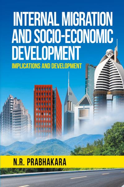 Internal Migration and Socio-Economic Development