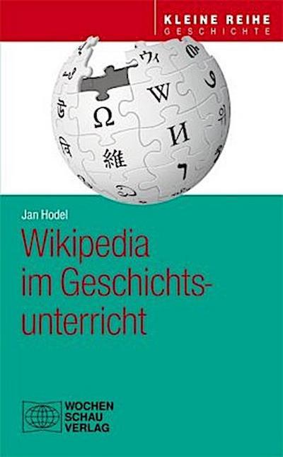 Wikipedia im Geschichtsunterricht