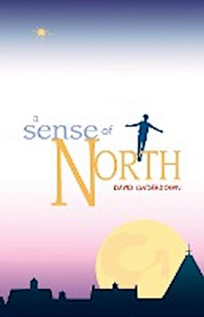 A Sense of North
