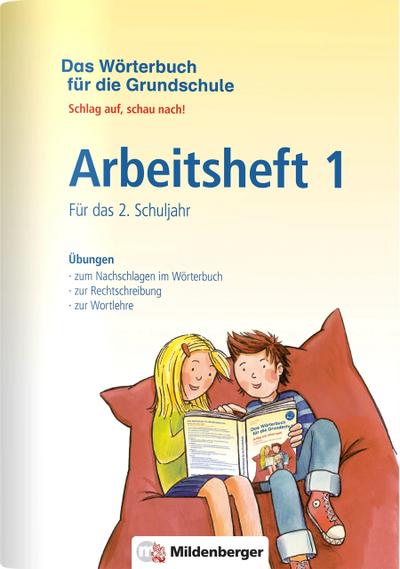 Das Wörterbuch für die Grundschule - Arbeitsheft 1 · Für das 2. Schuljahr